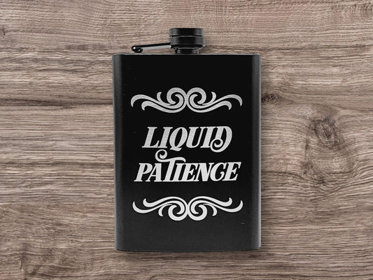 Liquid Patience 8oz Flask, Engraved Whisky Flask, Matte Black Stainless Steel Hip Flask, Funnel Included, Liquor Flask, Drink Flask